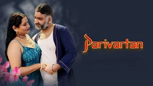 Parivartan Web Series